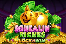 Squealin Riches
